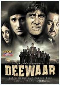 ��������� ����� / Deewaar: Let's Bring Our Heroes Home / 2004 ������ ��� �����������