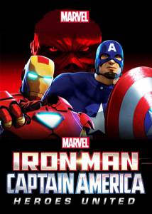 ������ ���� �������� ������� � ������� �������: ���� ������ (�����) / Iron Man and Captain America: Heroes United / 2014