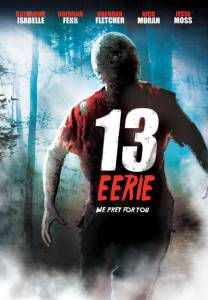   13 13 Eerie (2013)   