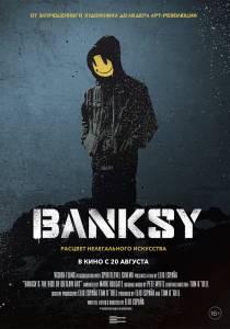 Смотреть фильм Banksy (2020) Banksy and the Rise of Outlaw Art (2020)