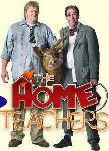    - The Home Teachers - 2004  