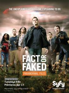     :   ( 2010  ...) Fact or Faked: Paranormal Files