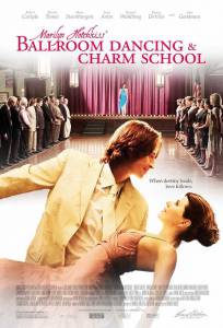         Marilyn Hotchkiss' Ballroom Dancing &amp; Charm School (2005)