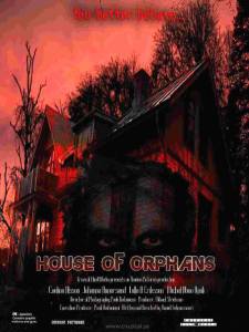       / The House of Orphans / 2008