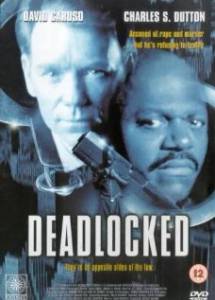Онлайн фильм Смертельный захват (ТВ) - Deadlocked - [2000] смотреть без регистрации