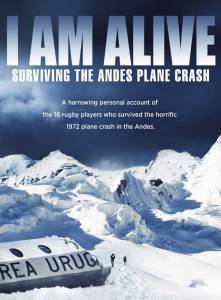   .    () I Am Alive: Surviving the Andes Plane Crash  