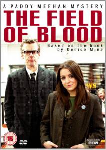   ( 2011  ...) The Field of Blood   