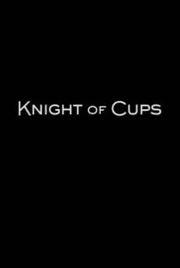      Knight of Cups (2015) 