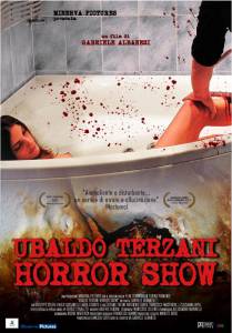     - Ubaldo Terzani Horror Show - 2010   