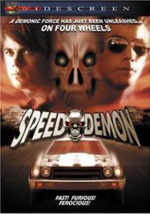     - Speed Demon