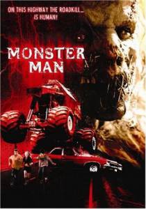     / Monster Man