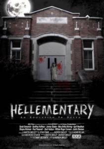    Hellementary: An Education in Death 2009   