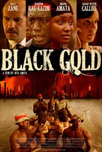 Кино онлайн Черное золото - 2011 смотреть бесплатно