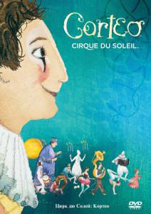    :  () / Cirque du Soleil: Corteo / 2006  