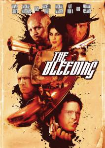       / The Bleeding / (2009)