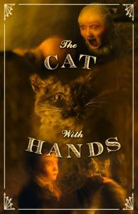      / The Cat with Hands   