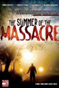    () - The Summer of the Massacre - (2006)  