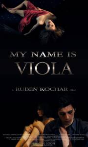      / My Name Is Viola / (2013) 