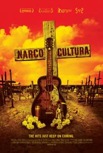   - Narco Cultura   