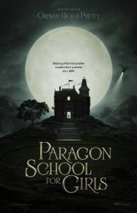     / Paragon School for Girls / 2013   