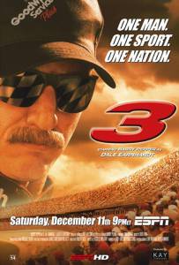 3: The Dale Earnhardt Story () 2004    