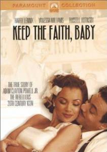    , ! () Keep the Faith, Baby (2002) 