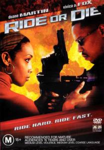     () Ride or Die 2003 