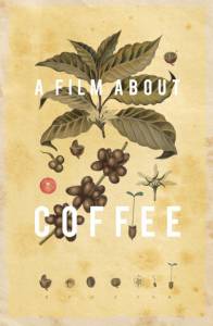      A Film About Coffee 2014 