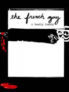    - The French Guy - 2005 