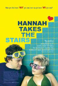       - Hannah Takes the Stairs