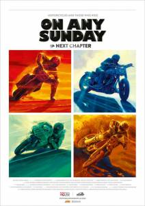   :   - On Any Sunday: The Next Chapter - (2014)   