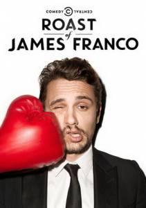      () Comedy Central Roast of James Franco (2013)