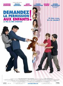     ! Demandez la permission aux enfants (2007)