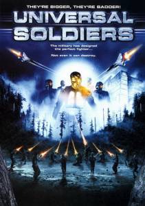   / Universal Soldiers / 2007    