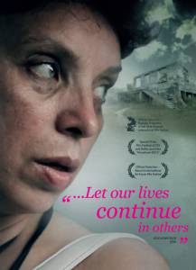         / Let Our Lives Continue in Others / 2013   HD