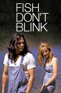        Fish Don't Blink [2002]