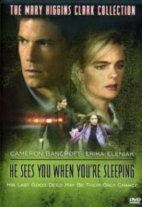      :   ,    () He Sees You When You're Sleeping (2002)