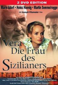      () - Vera - Die Frau des Sizilianers - 2005 