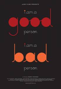     /   - i am a good person/i am a bad person - [2011]  