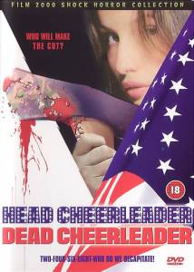   Head Cheerleader Dead Cheerleader () 2000  