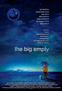      - The Big Empty - [2003] 