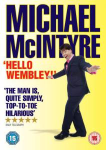    : , ! () - Michael McIntyre: Hello Wembley!  