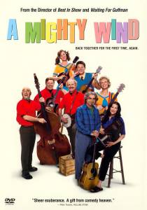     / A Mighty Wind / 2003 
