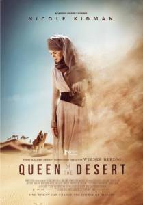     / Queen of the Desert / 2015 