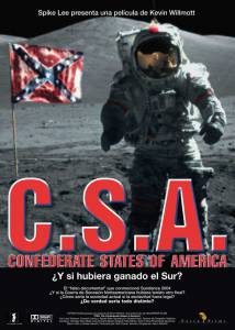  :    - C.S.A.: The Confederate States of America - 2004   