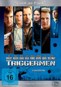     / Triggermen / 2002   