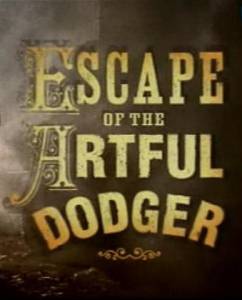     () - Escape of the Artful Dodger  