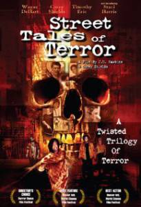      - Street Tales of Terror