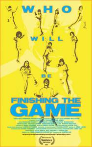     / Finishing the Game: The Search for a New Bruce Lee / (2007) 
