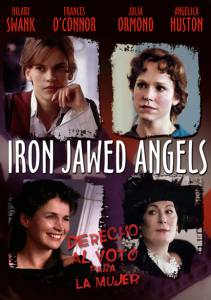       () Iron Jawed Angels 